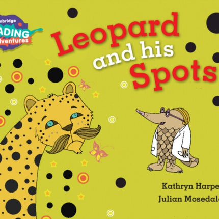 Cambridge Reading Adventures Leopard and His Spots Red Band