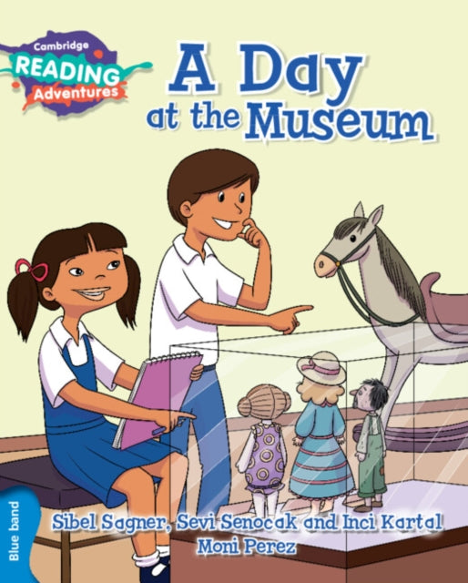 Cambridge Reading Adventures A Day at the Museum