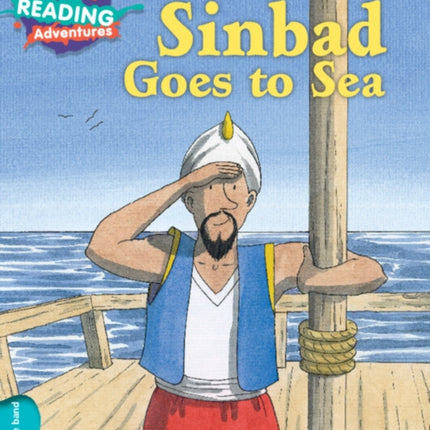 Cambridge Reading Adventures Sinbad Goes to Sea Turquoise Band