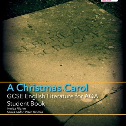 GCSE English Literature for AQA A Christmas Carol Student Book