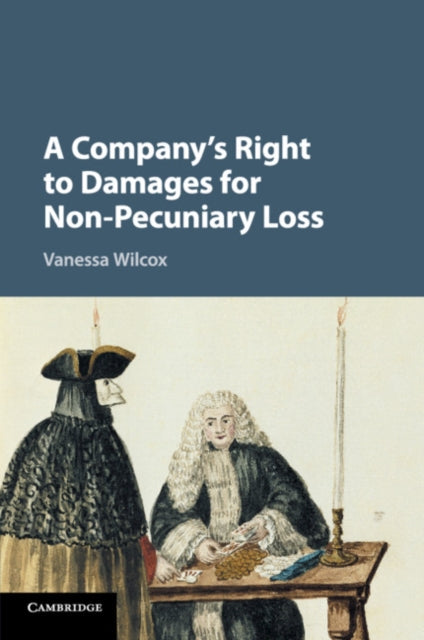 A Companys Right to Damages for NonPecuniary Loss