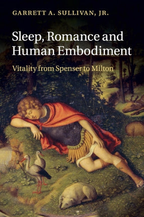 Sleep Romance and Human Embodiment