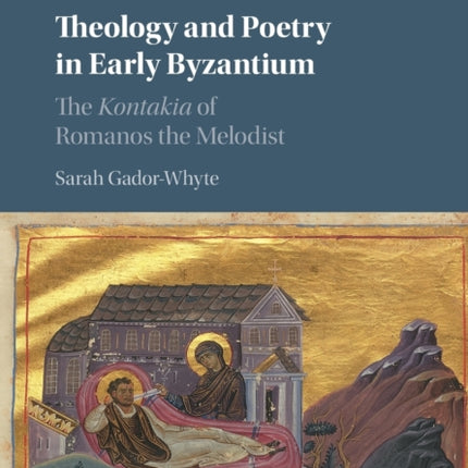 Theology and Poetry in Early Byzantium