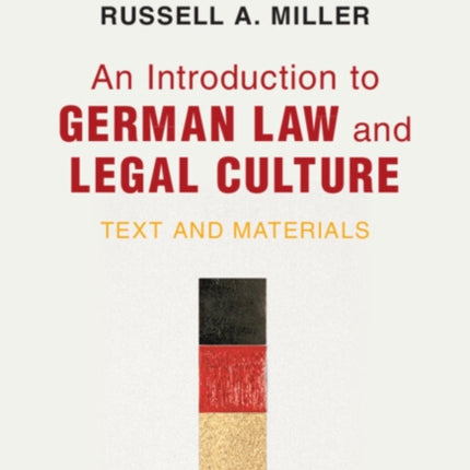An Introduction to German Law and Legal Culture