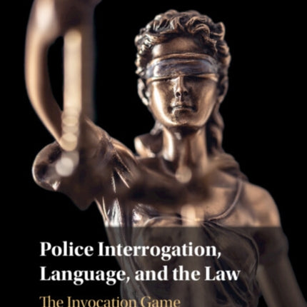 Police Interrogation Language and the Law