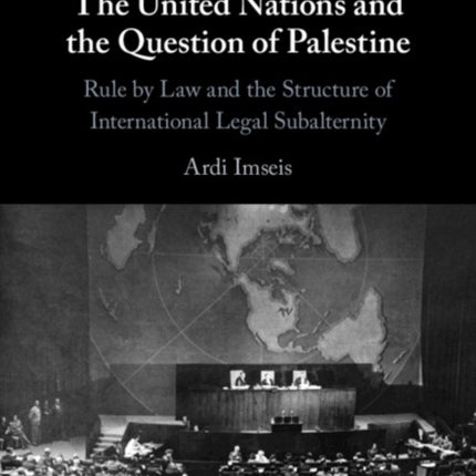 The United Nations and the Question of Palestine