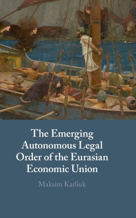 The Emerging Autonomous Legal Order of the