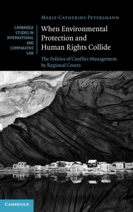 When Environmental Protection and Human Rights