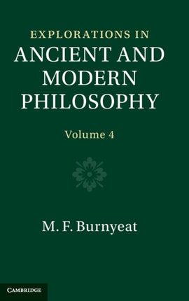 Explorations in Ancient and Modern Philosophy: Volume 4