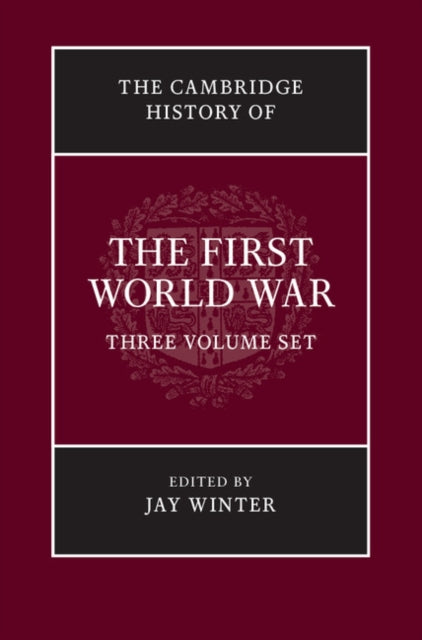 The Cambridge History of the First World War 3