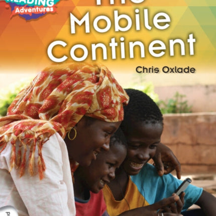 Cambridge Reading Adventures The Mobile Continent White Band