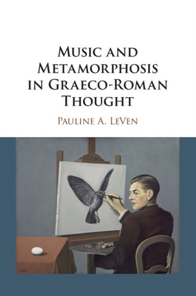 Music and Metamorphosis in GraecoRoman Thought