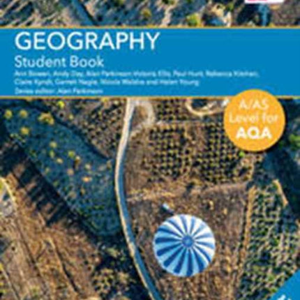 AAS Level Geography for AQA Student Book with Cambridge Elevate Enhanced Edition 2 Years