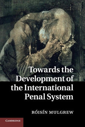 Towards the Development of the International