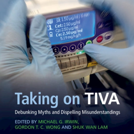 Taking on TIVA: Debunking Myths and Dispelling Misunderstandings