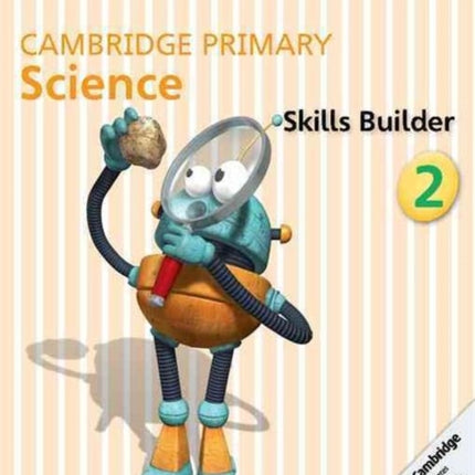 Cambridge Primary Science Skills Builder 2