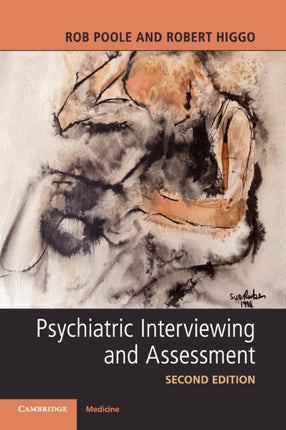 Psychiatric Interviewing and Assessment