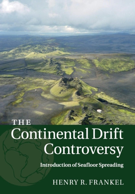 The Continental Drift Controversy Volume 3
