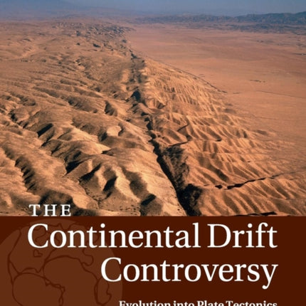 The Continental Drift Controversy Volume 4