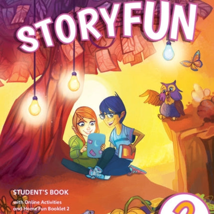 Storyfun for Starters Level 2 Students Book with Online Activities and Home Fun Booklet 2