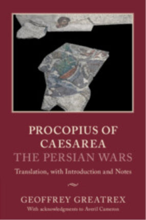 Procopius of Caesarea The Persian Wars