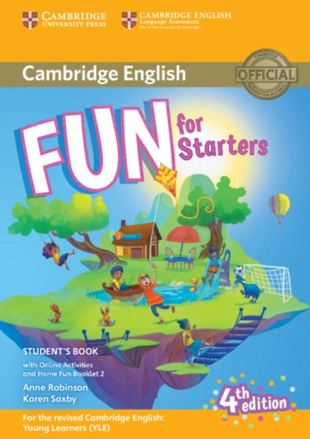 Fun for Starters Students Book with Online Activities with Audio and Home Fun Booklet 2 Cambridge English