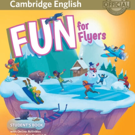 Fun for Flyers Students Book with Online Activities with Audio and Home Fun Booklet 6