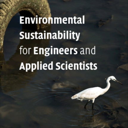Environmental Sustainability for Engineers and Applied Scientists