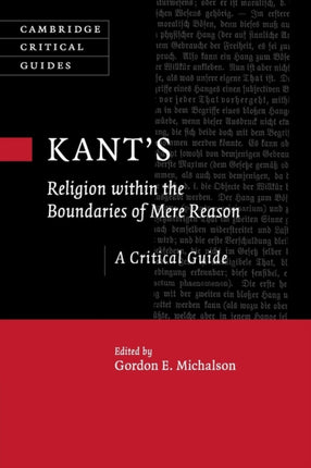 Kants Religion within the Boundaries of Mere Reason