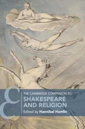 The Cambridge Companion to Shakespeare and