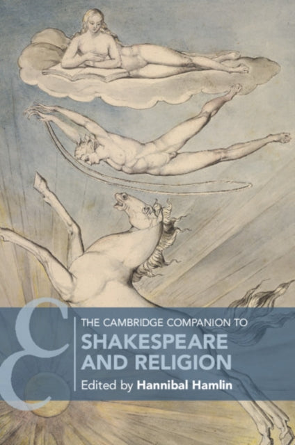 The Cambridge Companion to Shakespeare and