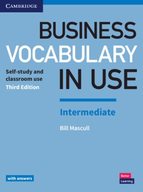 Business Vocabulary in Use: Intermediate Book with Answers: Self-Study and Classroom Use