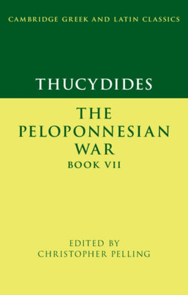 Thucydides: The Peloponnesian War Book VII