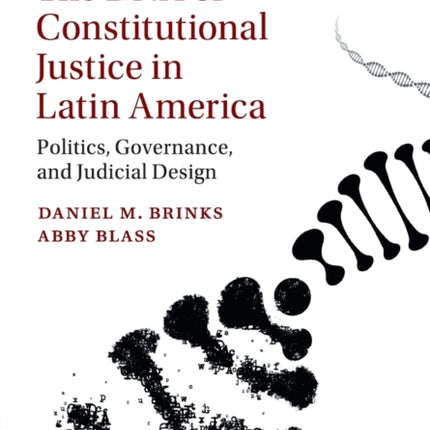 The DNA of Constitutional Justice in Latin