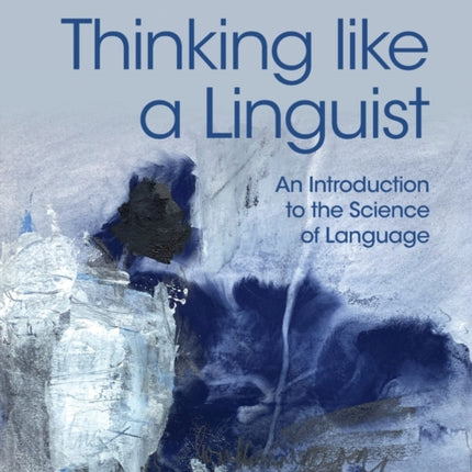 Thinking like a Linguist