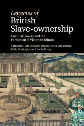 Legacies of British SlaveOwnership