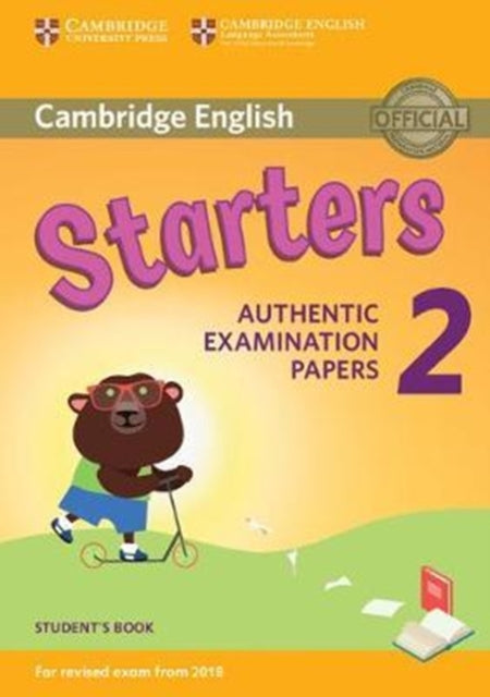 Cambridge English Young Learners 2 for Revised Exam from 2018 Starters Students Book