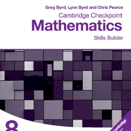 Cambridge Checkpoint Mathematics Skills Builder Workbook 8