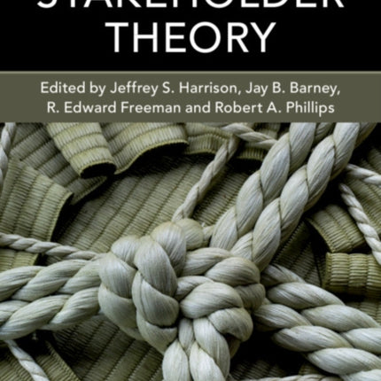 The Cambridge Handbook of Stakeholder Theory