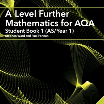 A Level Further Mathematics for AQA Student Book 1 ASYear 1 with Digital Access 2 Years