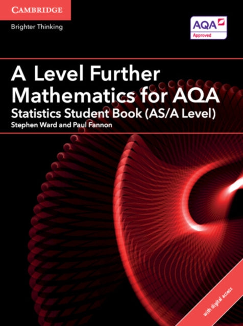 A Level Further Mathematics for AQA Statistics Student Book ASA Level with Digital Access 2 Years