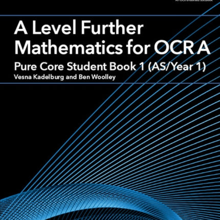 A Level Further Mathematics for OCR A Pure Core