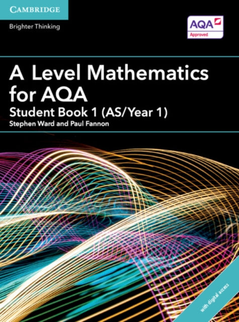 A Level Mathematics for AQA Student Book 1 ASYear 1 with Digital Access 2 Years