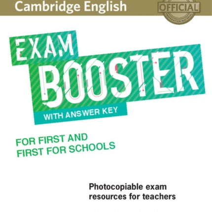 Cambridge English Exam Booster for First and First for Schools with Answer Key with Audio Photocopiable Exam Resources for Teachers Cambridge English Exam Boosters