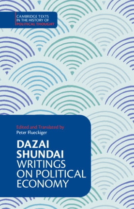 Dazai Shundai Writings on Political Economy