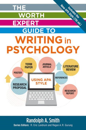 The Worth Expert Guide to Writing in Psychology: Using APA Style