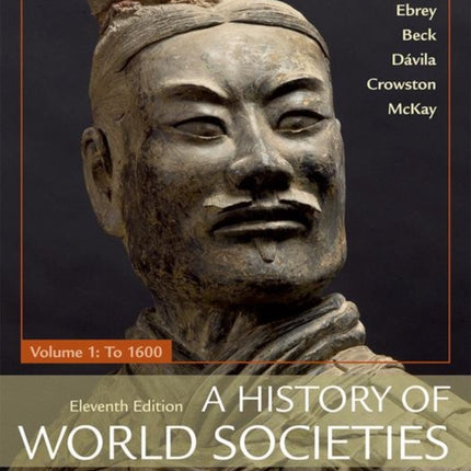 A History of World Societies, Concise, Volume 1