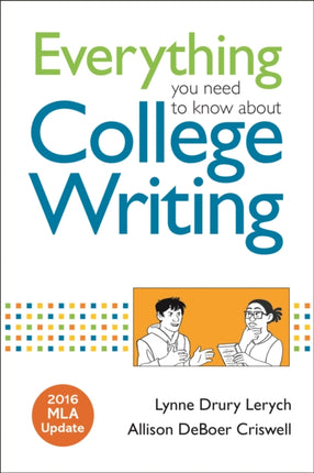 Everything You Need to Know about College Writing 2016 MLA Update