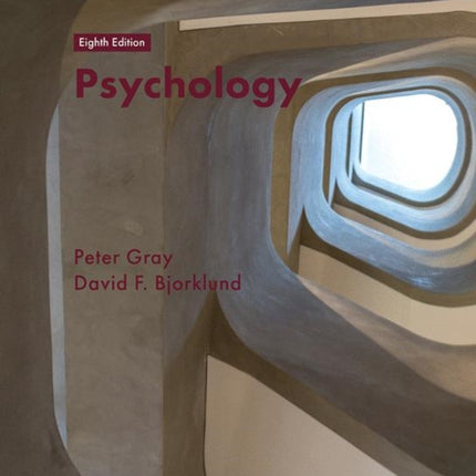 Psychology: 8th Edition