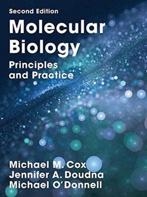 Molecular Biology: Principles and Practice